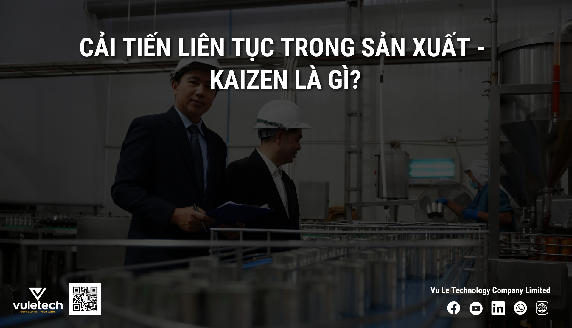 Cải tiến liên tục - Kaizen là gì?