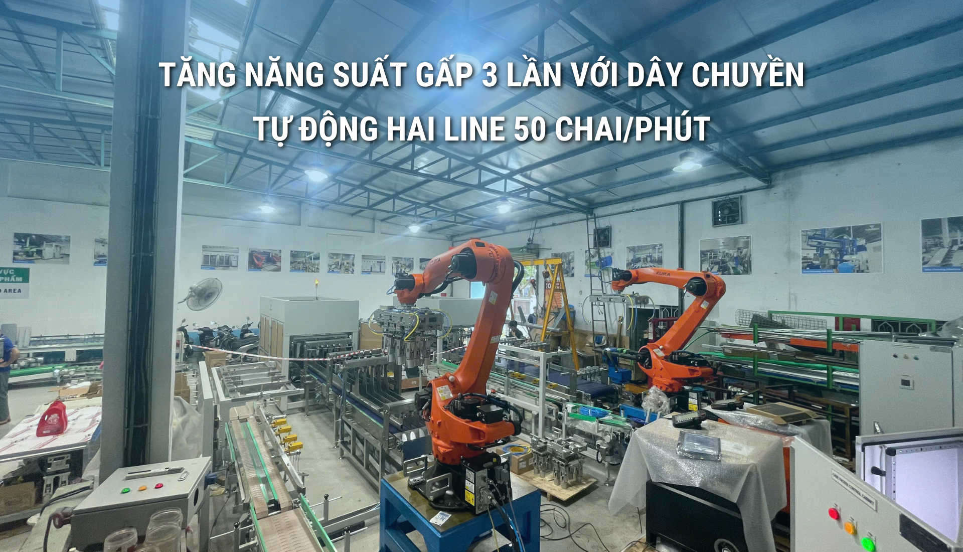 Tăng năng suất gấp 3 lần với dây chuyền tự động hai line 50 chai/phút