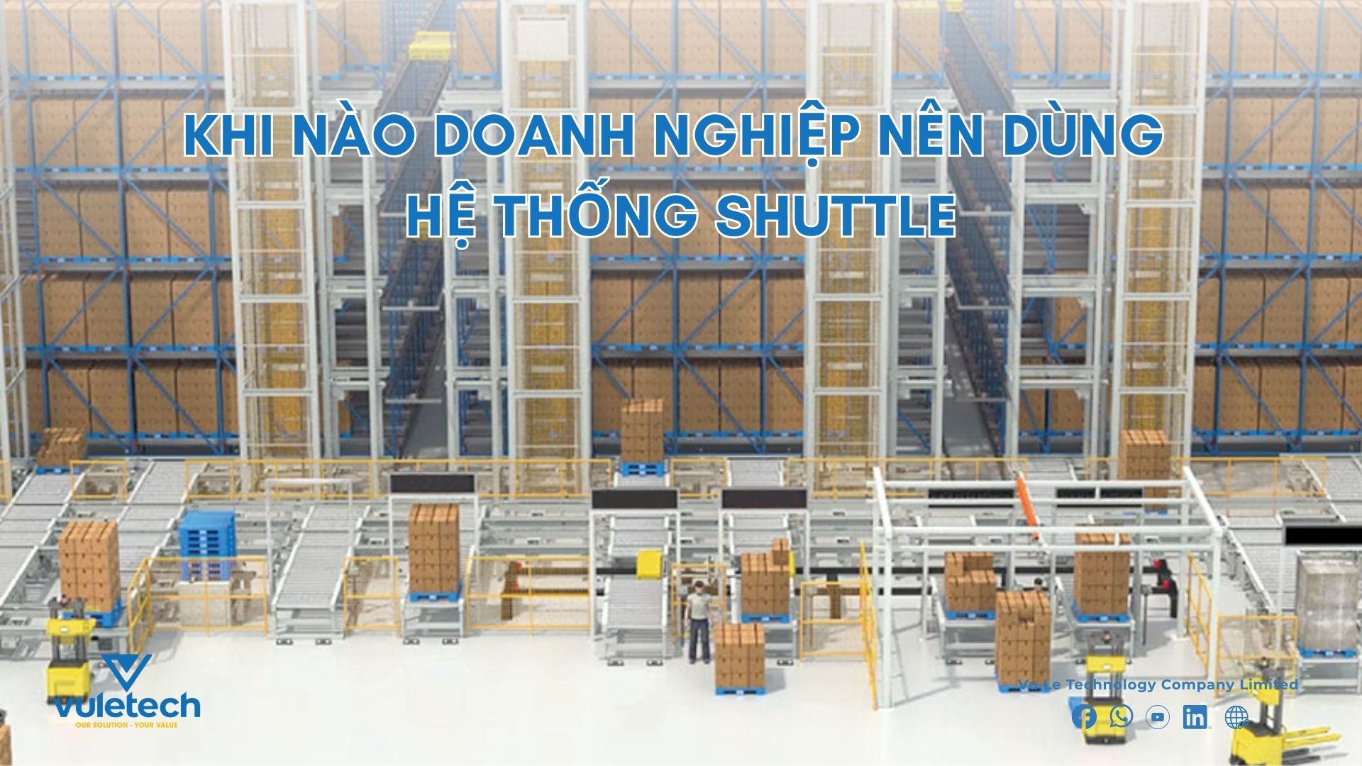 Khi nào doanh nghiệp nên dùng hệ thống shuttle