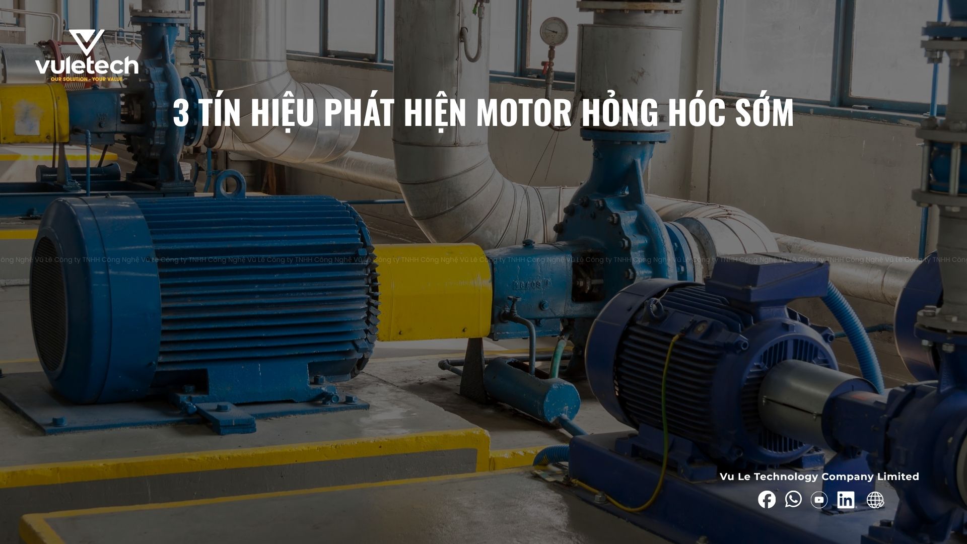 3 tín hiệu phát hiện motor hỏng hóc sớm
