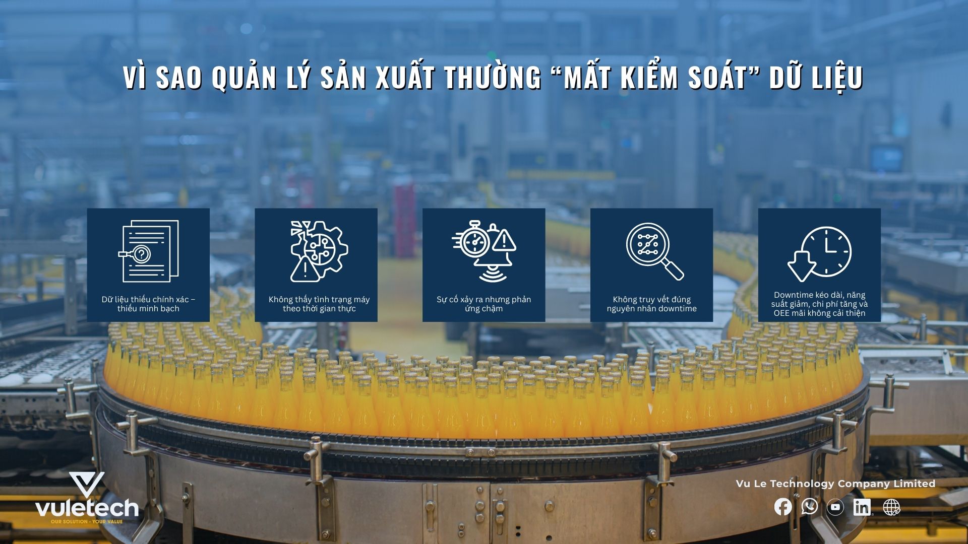 Vì sao quản lý sản xuất thường “mất kiểm soát” dữ liệu