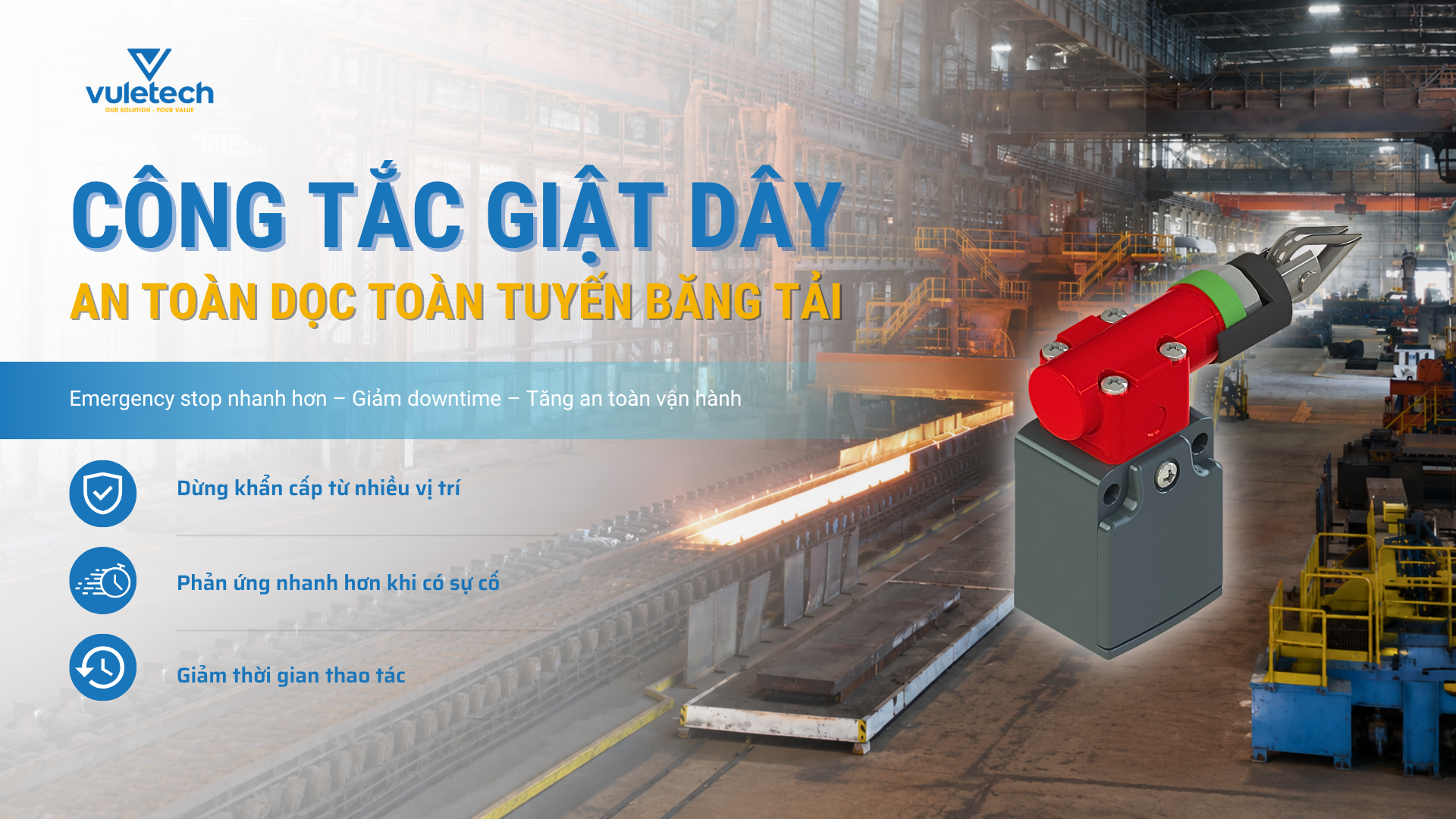 Công tắc giật dây an toàn dọc toàn tuyến băng tải Công tắc giật dây an toàn dọc toàn tuyến băng tải