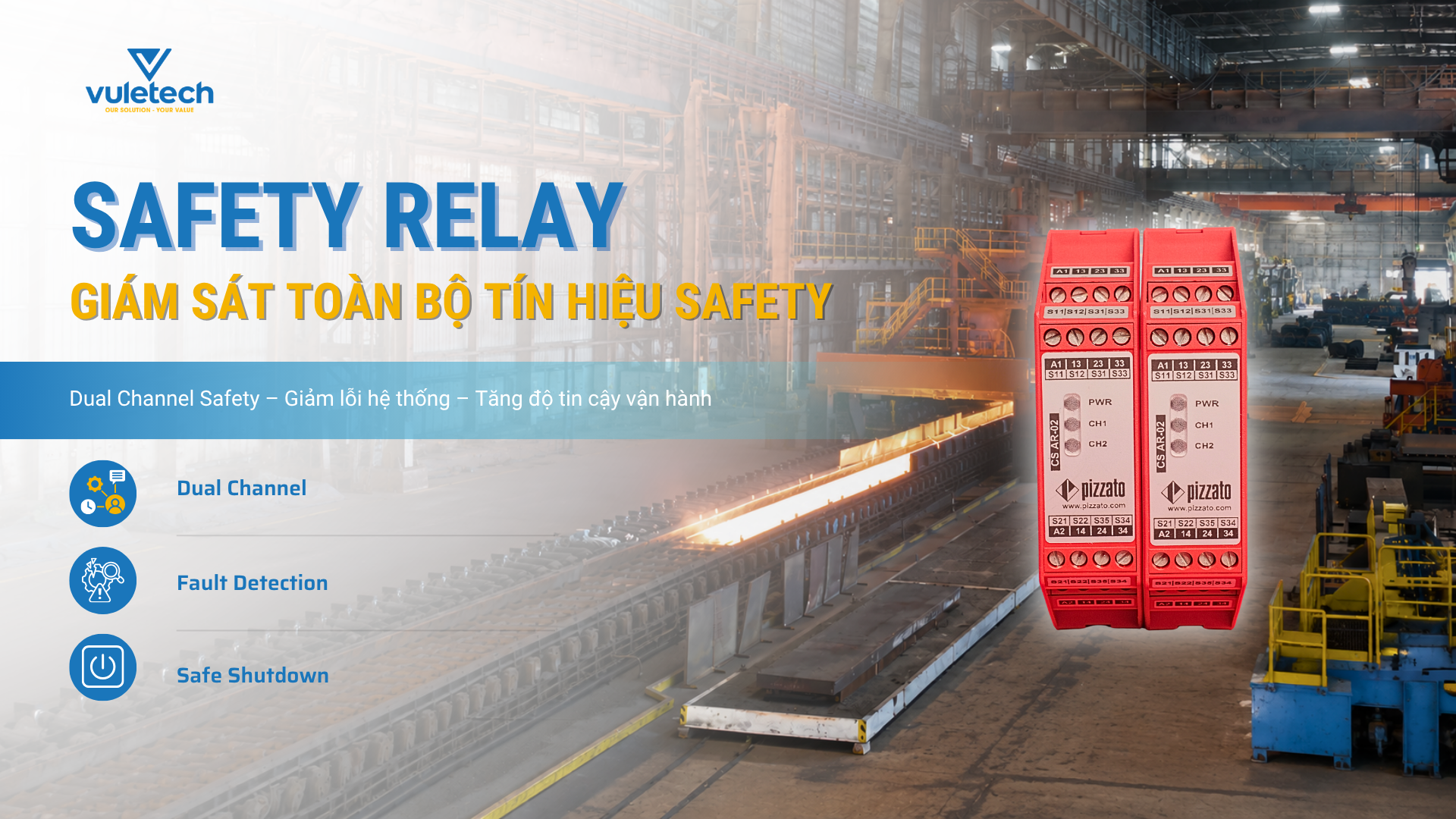 Safety Relay giám sát toàn bộ tín hiệu