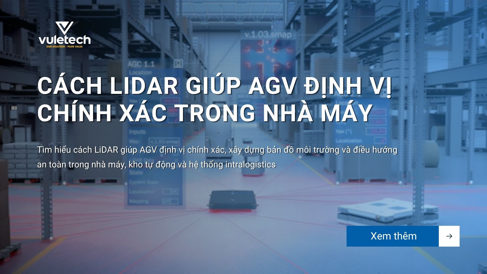 Cách LiDAR Giúp AGV Định Vị Chính Xác Trong Nhà Máy